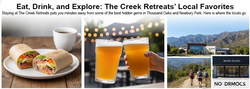 A vertical travel graphic for "The Creek Retreats" featuring an outdoor path under a canopy of trees. The text highlights local favorite spots in Thousand Oaks and Newbury Park, specifically listing "BANK OAKS" and "NO DRMOCS" as hidden gems.